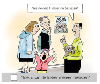 Dierenkliniek Tiel-Drumpt: Broodfokkers, laat u niet opjagen.